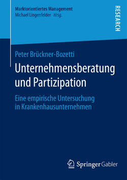 Unternehmensberatung und Partizipation von Brückner-Bozetti,  Peter