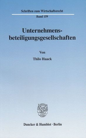 Unternehmensbeteiligungsgesellschaften. von Haack,  Thilo