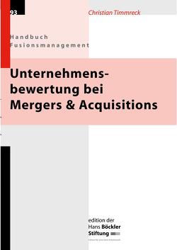 Unternehmensbewertung bei Mergers & Acquisitions von Timmreck,  Christian
