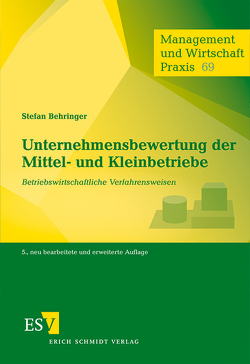 Unternehmensbewertung der Mittel- und Kleinbetriebe von Behringer,  Stefan