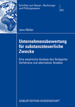 Unternehmensbewertung für substanzsteuerliche Zwecke von Mueller,  Jens, Sureth,  Prof. Dr. Caren