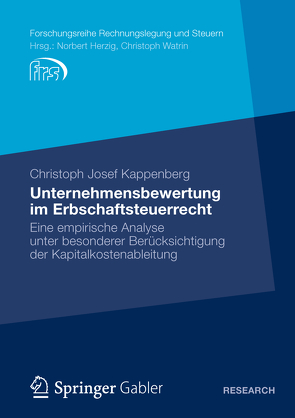 Unternehmensbewertung im Erbschaftsteuerrecht von Kappenberg,  Christoph Josef