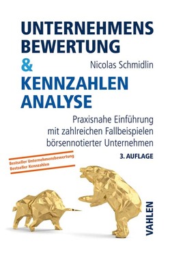 Unternehmensbewertung & Kennzahlenanalyse von Schmidlin,  Nicolas
