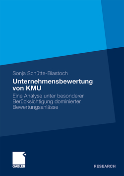 Unternehmensbewertung von KMU von Schütte-Biastoch,  Sonja