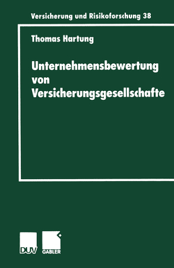 Unternehmensbewertung von Versicherungsgesellschaften von Hartung,  Thomas