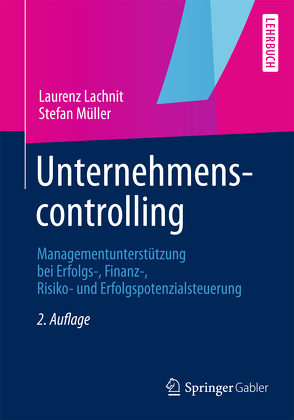 Unternehmenscontrolling von Lachnit,  Laurenz, Müller,  Stefan