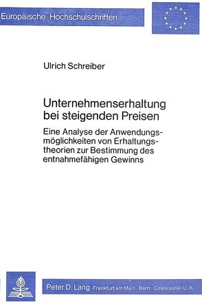 Unternehmenserhaltung bei steigenden Preisen von Schreiber,  Ulrich