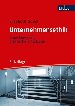 Unternehmensethik von Göbel,  Elisabeth