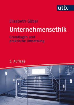 Unternehmensethik von Göbel,  Elisabeth