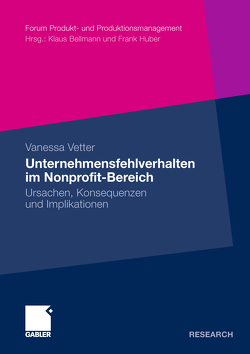 Unternehmensfehlverhalten im Nonprofit-Bereich von Vetter,  Vanessa