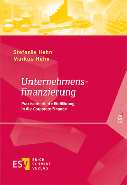 Unternehmensfinanzierung von Hehn,  Markus, Hehn,  Stefanie