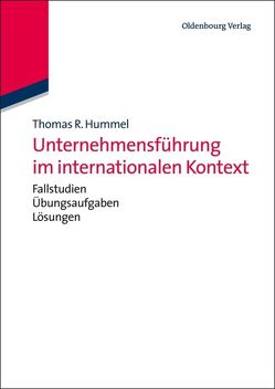 Unternehmensführung im internationalen Kontext von Hummel,  Thomas R.