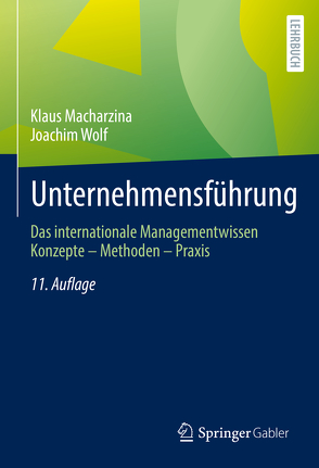 Unternehmensführung von Macharzina,  Klaus, Wolf,  Joachim