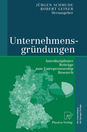 Unternehmensgründungen von Leiner,  Robert, Schmude,  Jürgen