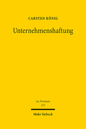 Unternehmenshaftung von König,  Carsten