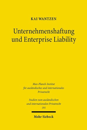 Unternehmenshaftung und Enterprise Liability von Wantzen,  Kai