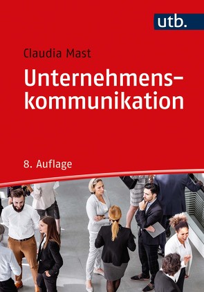 Unternehmenskommunikation von Mast,  Claudia