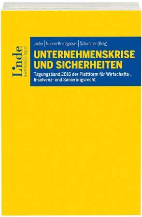 Unternehmenskrise und Sicherheiten von Jaufer,  Clemens, Nunner-Krautgasser,  Bettina, Schummer,  Gerhard