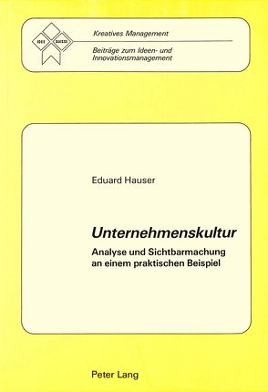 Unternehmenskultur von Hauser,  Eduard