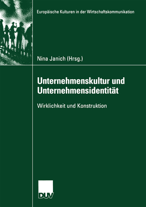 Unternehmenskultur und Unternehmensidentität von Janich,  Nina