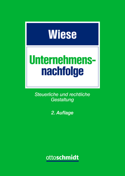 Unternehmensnachfolge von Wiese,  Götz T.