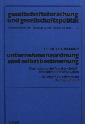 Unternehmensordnung und Selbstbestimmung von Haussmann,  Helmut