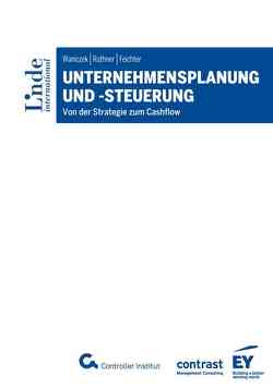 Unternehmensplanung und -steuerung von Feichter,  Andreas, Ruthner,  Raoul, Waniczek,  Mirko