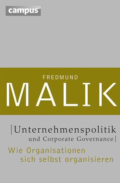Unternehmenspolitik und Corporate Governance von Malik,  Fredmund