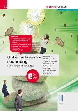 Unternehmensrechnung III HAK + TRAUNER-DigiBox von Ackerlauer,  Irene, Berlinger,  Roland, Mayr,  Helga, Najand-Ellmer,  Monika, Peterbauer,  Rudolf, Rammer,  Elke, Schaur,  Erwin, Schmidhofer,  Robert, Winkler,  Andrea