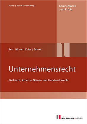 PDF „Unternehmensrecht“ von Ens,  Reinhard, Hümer,  Bernd-Michael, Knies,  Jörg, Scheel,  Tobias