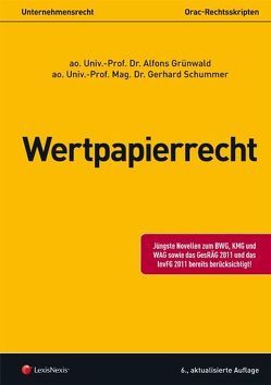 Unternehmensrecht (HR) – Wertpapierrecht von Grünwald,  Alfons, Schummer,  Gerhard