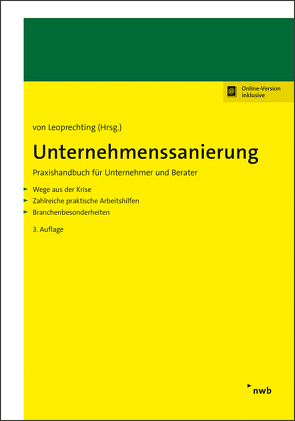 Unternehmenssanierung von Brandt,  Hartmut, Frauenheim,  Patrick, Gabriel,  Petra, Gebhardt,  Sven, Leoprechting,  Gunter, Leoprechting,  Gunter Freiherr von, Mujkanovic,  Robin, Richter,  Hans Ernst, Rust,  Walter