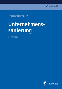 Unternehmenssanierung von Müller,  Renate, Thierhoff,  Michael