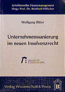 Unternehmenssanierung im neuen Insolvenzrecht. von Ritter,  Wolfgang