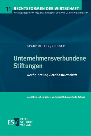 Unternehmensverbundene Stiftungen von Brandmüller,  Gerhard, Klinger,  Thomas