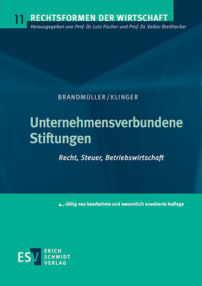 Unternehmensverbundene Stiftungen von Brandmüller,  Gerhard, Klinger,  Thomas