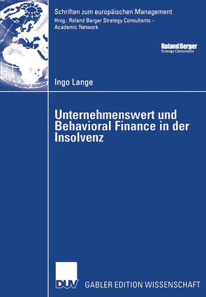 Unternehmenswert und Behavioral Finance in der Insolvenz von Eilenberger,  Prof. Dr. Guido, Lange,  Ingo