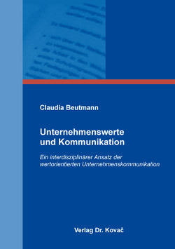 Unternehmenswerte und Kommunikation von Beutmann,  Claudia