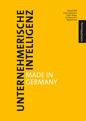 Unternehmerische Intelligenz von Reiss,  Michael, Schenscher,  Jochen, Steiger,  Lothar