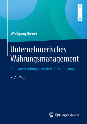 Unternehmerisches Währungsmanagement von Breuer,  Wolfgang