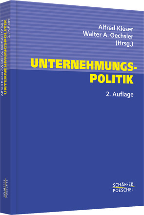 Unternehmungspolitik von Kieser,  Alfred, Oechsler,  Walter A.