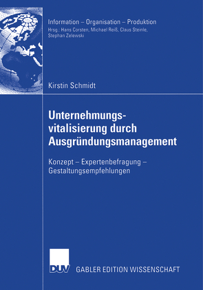 Unternehmungsvitalisierung durch Ausgründungsmanagement von Schmidt,  Kirstin