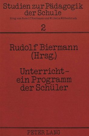 Unterricht – ein Programm der Schüler von Biermann,  Rudolf