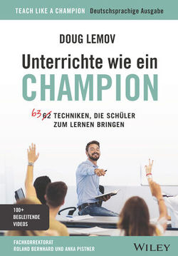 Unterrichte wie ein Champion von Lemov,  Doug, Weber,  Mareike