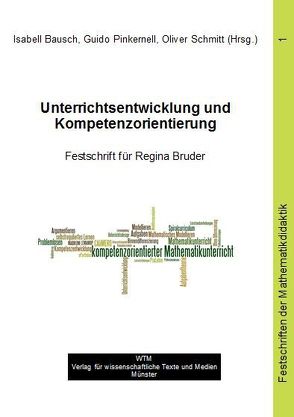 Unterrichtsentwicklung und Kompetenzorientierung von Bausch,  Isabell, Pinkernell,  Guido, Schmitt,  Oliver