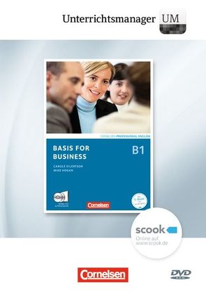 Basis for Business – Fourth Edition – B1 von Eilertson,  Carole, Hogan,  Mike, Landermann,  Britta