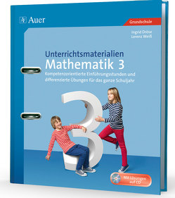 Unterrichtsmaterialien Mathematik 3 von Dröse,  Ingrid, Weiß,  Lorenz