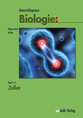 Unterrichtspraxis Biologie von Högermann,  Christiane, Kricke,  Wolfgang