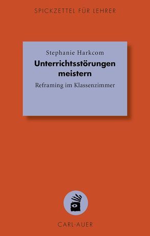 Unterrichtsstörungen meistern von Harkcom,  Stephanie