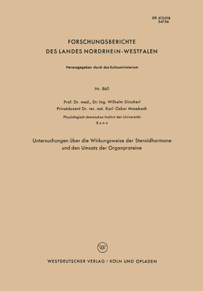 Unterschungen über die Wirkungsweise der Steroidhormone und den Umsatz der Organproteine von Dirscherl,  Wilhelm